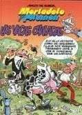 VACAS CHALADAS, LAS. MORTADELO Y FILEMON | 9788440679819 | IBAÑEZ