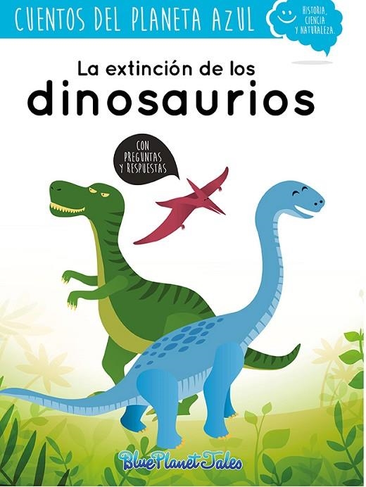 LA EXTINCIÓN DE LOS DINOSAURIOS | 9788460840268 | BLUE PLANET PRODUCTIONS S.L.