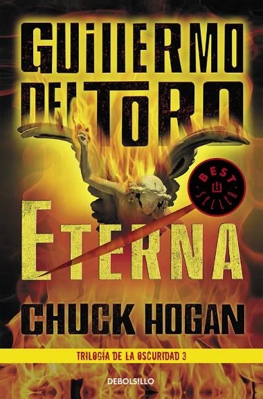 ETERNA (TRILOGÍA DE LA OSCURIDAD 3) | 9788466331616 | CHUCK HOGAN/GUILLERMO DEL TORO