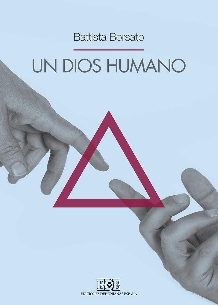 UN DIOS HUMANO | 9788416803118 | BORSATO, BATTISTA