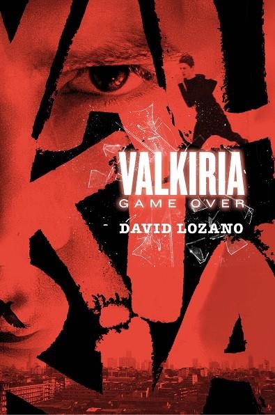 VALKIRIA: GAME OVER | 9788467596007 | LOZANO GARBALA, DAVID