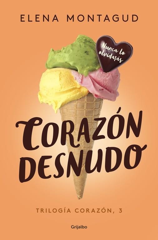 CORAZÓN DESNUDO (TRILOGÍA CORAZÓN 3) | 9788425355400 | ELENA MONTAGUD