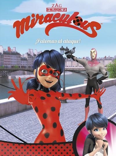 PALOMAS AL ATAQUE! (MIRACULOUS [PRODIGIOSA LADYBUG]. CÓMIC) | 9788448848989 | AA VV