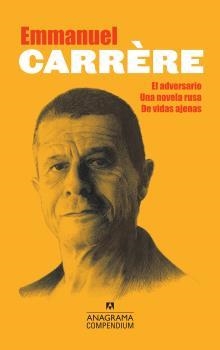 EL ADVERSARIO / UNA NOVELA RUSA / DE VIDAS AJENAS | 9788433959577 | CARRÈRE, EMMANUEL