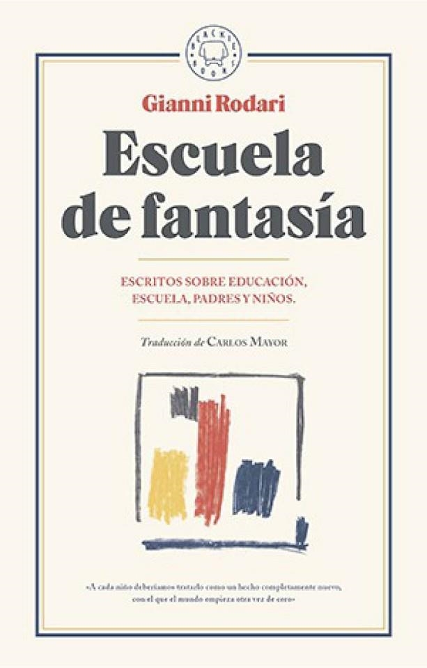 ESCUELA DE FANTASÍA | 9788417059095 | GIANNI RODARI