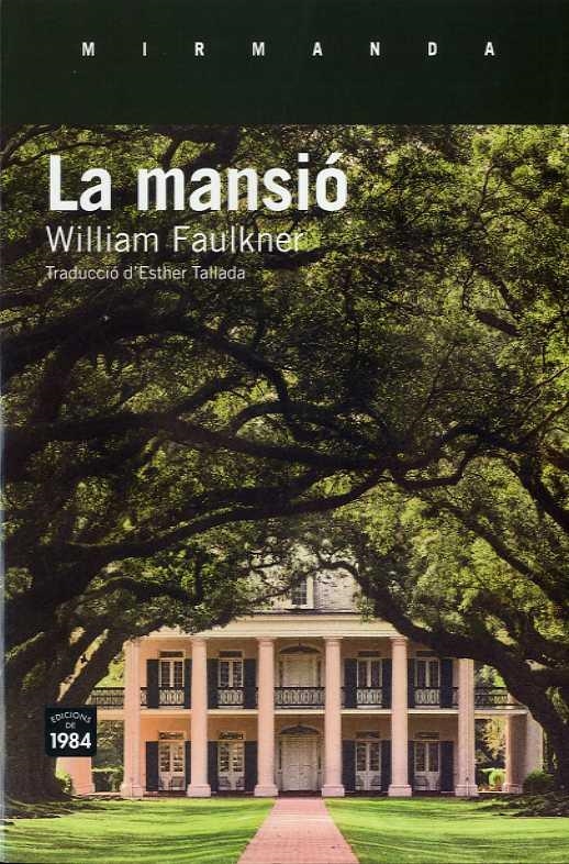 MANSIÓ, LA | 9788416987108 | FAULKNER, WILLIAM