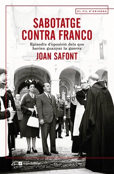 SABOTATGE CONTRA FRANCO | 9788415307914 | SAFONT,JOAN