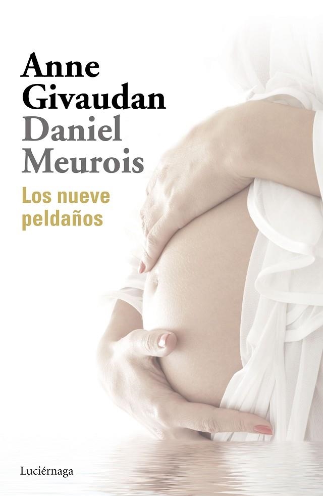 LOS NUEVE PELDAÑOS | 9788416694747 | MEUROIS, DANIEL / GIVAUDAN, ANNE