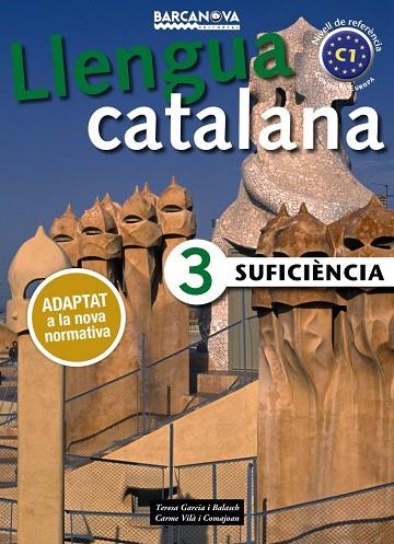 SUFICIÈNCIA 3. LLIBRE DE L'ALUMNE | 9788448941888 | GARCIA BALASCH, TERESA/VILÀ COMAJOAN, CARME