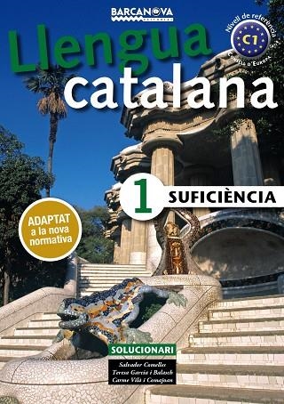 SUFICIÈNCIA 1 SOLUCIONARI LLENGUA CATALANA ED 2017 | 9788448943622 | COMELLES, SALVADOR / GARCIA BALASCH, TERESA / VILÀ COMAJOAN, CARME