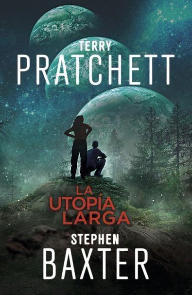 LA UTOPÍA LARGA (LA TIERRA LARGA 4) | 9788401019333 | STEPHEN BAXTER/TERRY PRATCHETT