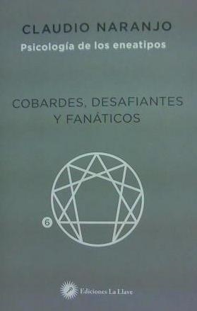 PSICOLOGIA DE LOS ENEATIPOS | 9788416145409 | NARANJO, CLAUDIO