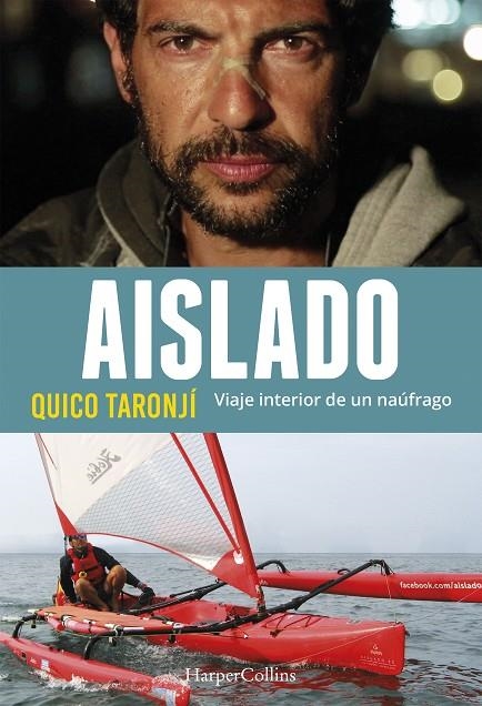 AISLADO. VIAJE INTERIOR DE UN NAÚFRAGO | 9788491391630 | TARONJÍ, QUICO