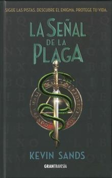 LA SEÑAL DE LA PLAGA | 9788494658747 | SANDS, KEVIN