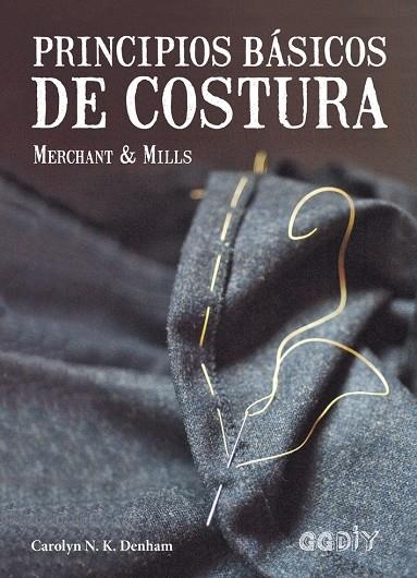 PRINCIPIOS BÁSICOS DE COSTURA | 9788425230721 | DENHAM, CAROLYN N. K.