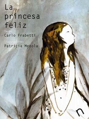 PRINCESA FELIZ, LA | 9788493829308 | FRABETTI, CARLO