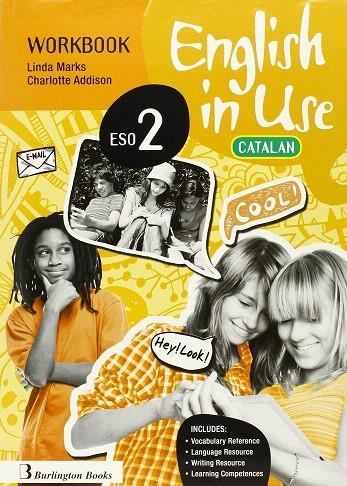 ENGLISH IN USE 1ºESO WORKBOOK ED. CATALANA 14 | 9789963489299 | VV.AA