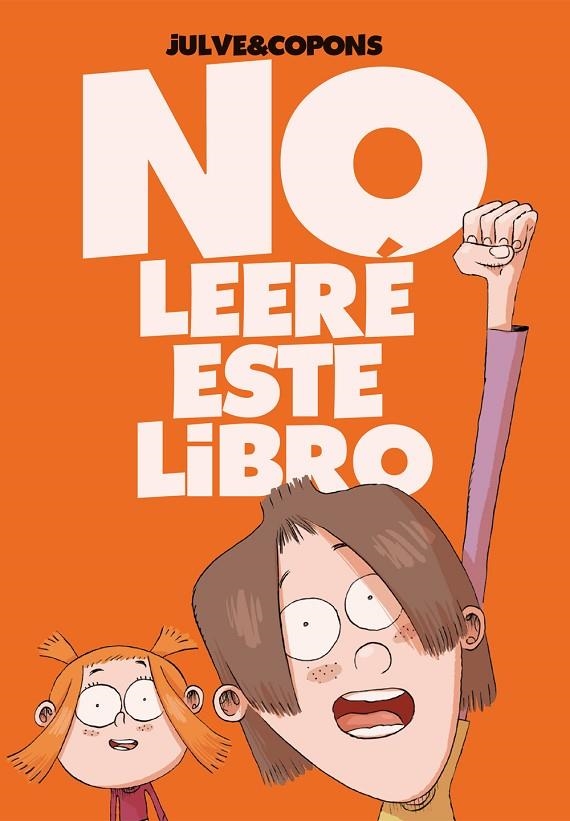 NO LEERÉ ESTE LIBRO | 9788424661687 | COPONS, JAUME