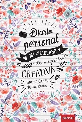 DIARIO PERSONAL | 9788490680759 | GAREL, BRUNO