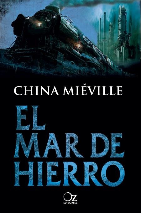 EL MAR DE HIERRO | 9788416224715 | MIÉVILLE, CHINA