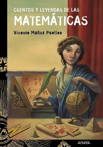 CUENTOS Y LEYENDAS DE LAS MATEMÁTICAS | 9788469833605 | MUÑOZ PUELLES, VICENTE