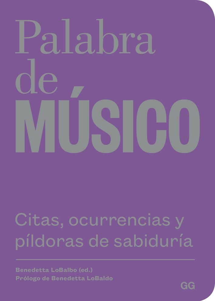 PALABRA DE MÚSICO | 9788425230387 | LOBALBO, BENEDETTA (ED)