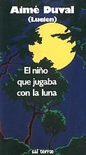 NIÑO QUE JUGABA CON LA LUNA, EL | 9788429306927 | DUVAL, AIME