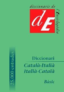 DICCIONARI CATALÀ-ITALIÀ / ITALIÀ-CATALÀ. BÀSIC | 9788441224490 | AAVV