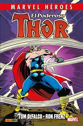 EL PODEROSO THOR DE DEFALCO Y FRENZ 01 | 9788491671039 | FRENZ, RON/ DEFALCO, TOM