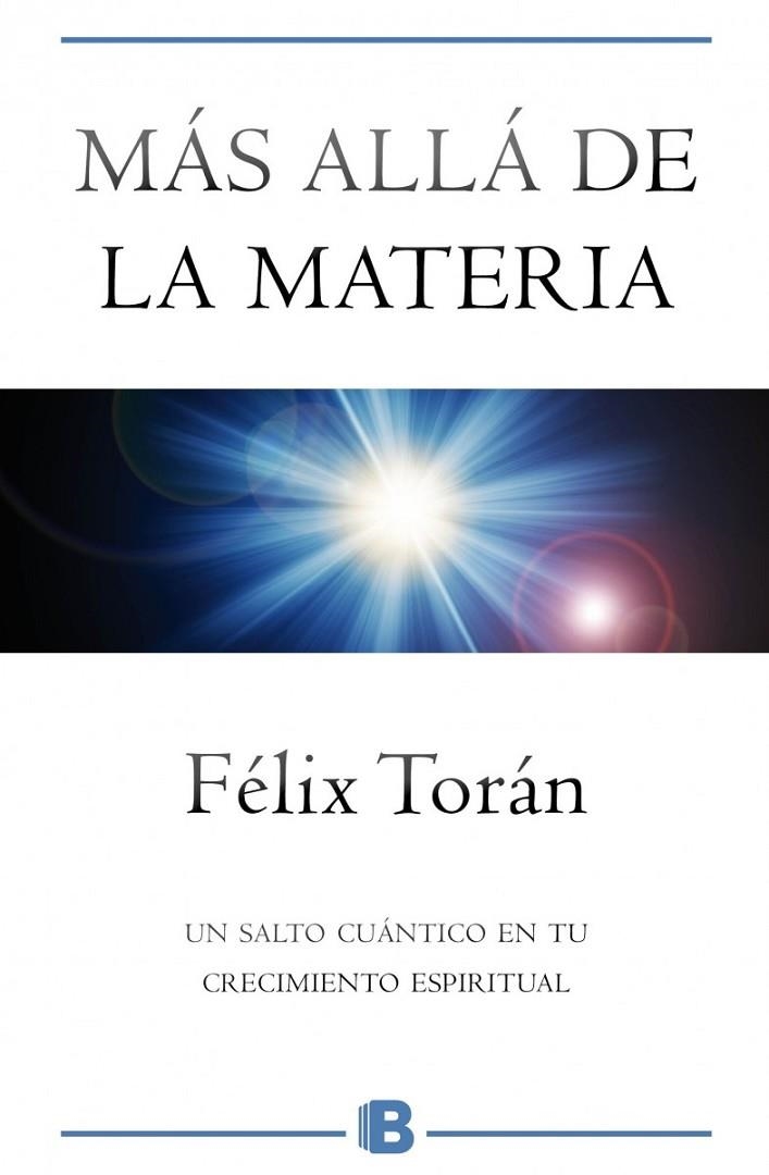 MÁS ALLÁ DE LA MATERIA | 9788466661515 | TORÁN MARTÍ, FÉLIX