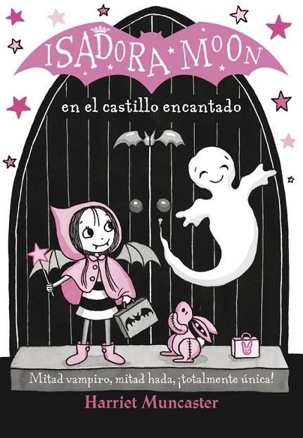 ISADORA MOON EN EL CASTILLO ENCANTADO (ISADORA MOON 6) | 9788420486338 | HARRIET MUNCASTER