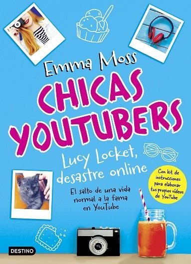 CHICAS YOUTUBERS. LUCY LOCKET, DESASTRE ONLINE | 9788408175711 | MOSS, EMMA