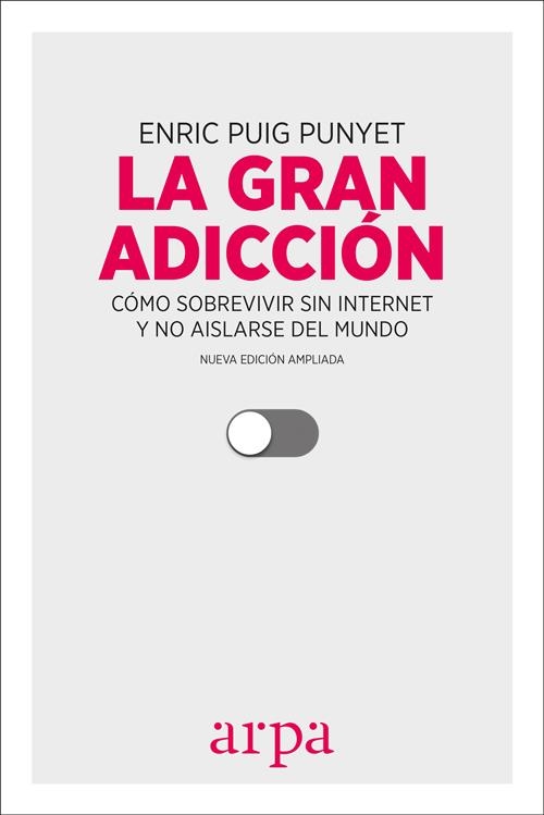 LA GRAN ADICCIÓN | 9788416601547 | PUIG PUNYET, ENRIC