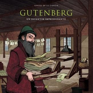 GUTENBERG. UN INVENTOR IMPRESIONANTE | 9788417137021 | VARIOS