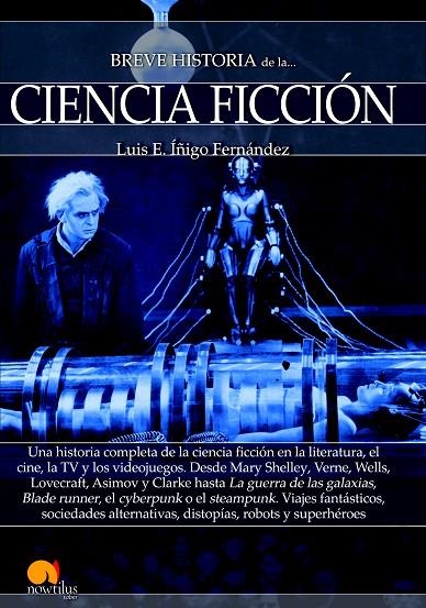 BREVE HISTORIA DE LA CIENCIA FICCIÓN | 9788499678924 | ÍÑIGO FERNÁNDEZ, LUIS E.