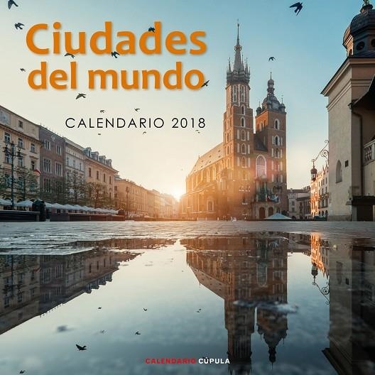 CALENDARIO CIUDADES DEL MUNDO 2018 | 9788448023607 | AA. VV.