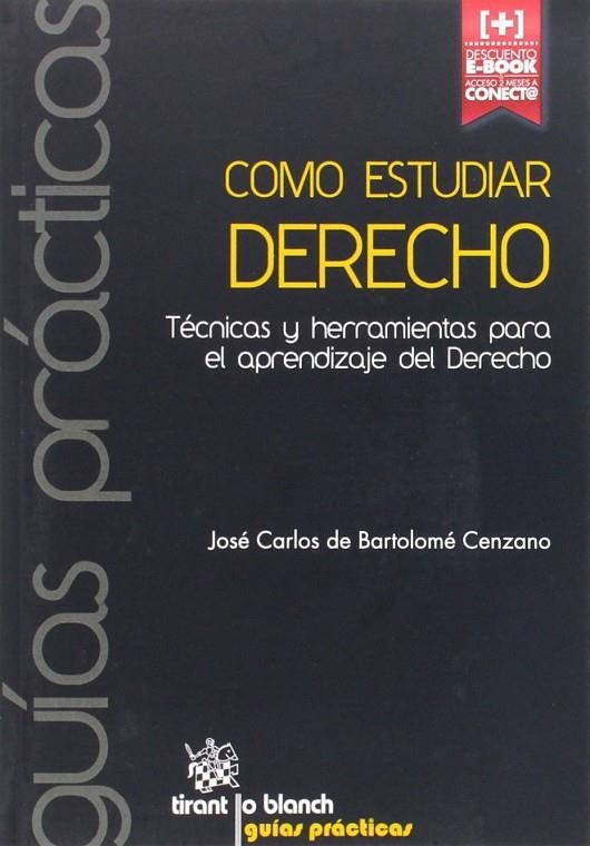 CÓMO ESTUDIAR DERECHO | 9788490860144 | BARTOLOMÉ CENZANO,JOSÉ CARLOS