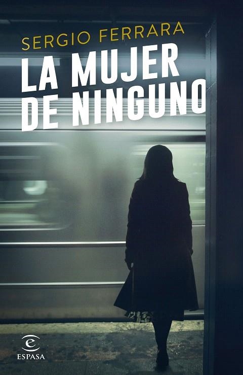 LA MUJER DE NINGUNO | 9788467048322 | FERRARA, SERGIO