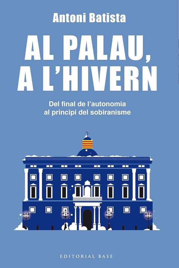 AL PALAU, A L'HIVERN | 9788416587995 | BATISTA I VILADRICH, ANTONI