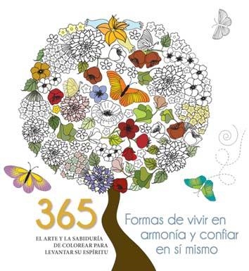 365 FORMAS DE VIVIR EN ARMONÍA Y CONFIAR EN SÍ MISMO | 9788416279654 | AAVV