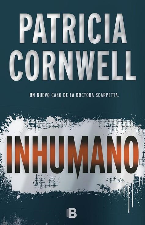 INHUMANO | 9788466661003 | CORNWELL,PATRICIA