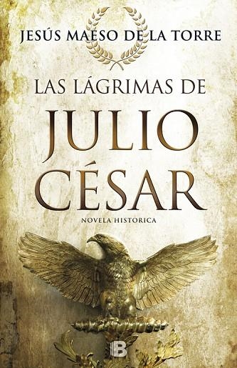 LAGRIMAS DE JULIO CESAR,LAS | 9788466661263 | MAESO DE LA TORRE,JESUS