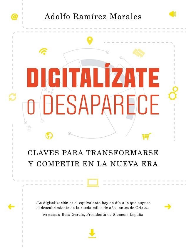 DIGITALÍZATE O DESAPARECE | 9788498754599 | RAMÍREZ MORALES, ADOLFO