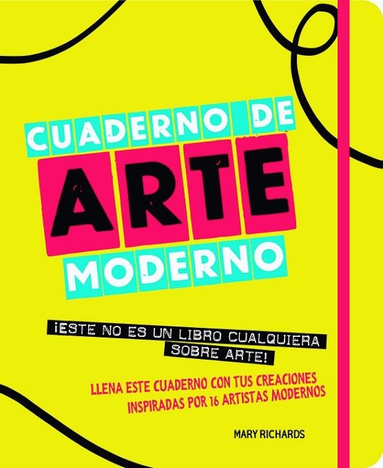 CUADERNO DE ARTE MODERNO | 9788499795522 | RICHARDS, MARY