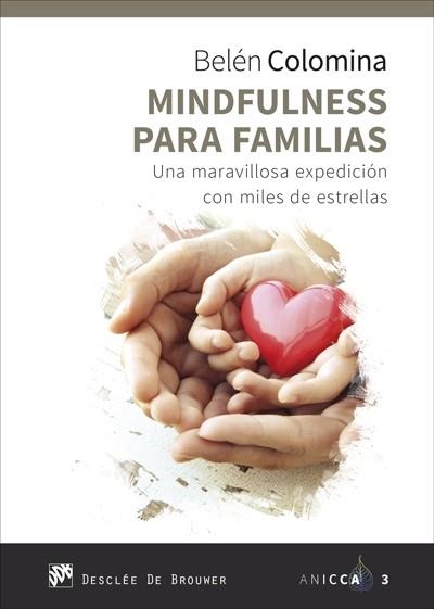 MINDFULNESS PARA FAMILIAS. UNA MARAVILLOSA EXPEDICIÓN CON MILES DE ESTRELLAS | 9788433029317 | COLOMINA SEMPERE, BELÉN