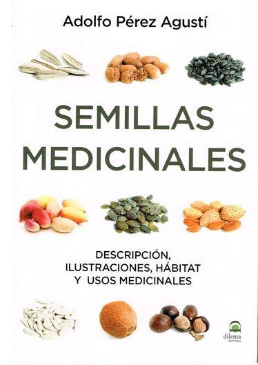 SEMILLAS MEDICINALES | 9788498273922 | PÉREZ AGUSTÍ, ADOLFO