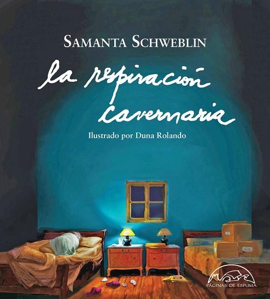 LA RESPIRACIÓN CAVERNARIA | 9788483932247 | SCHWEBLIN, SAMANTA