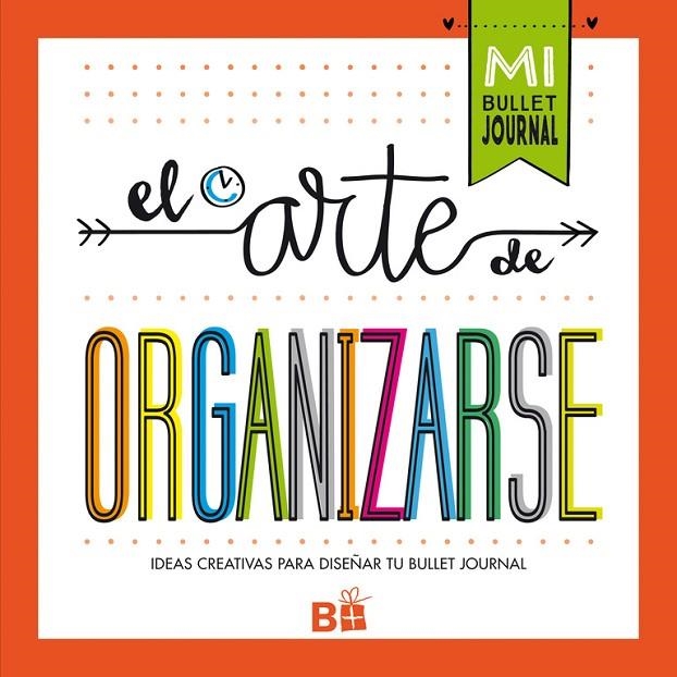 ARTE DE ORGANIZARSE,EL | 9788466662109 | AA.VV