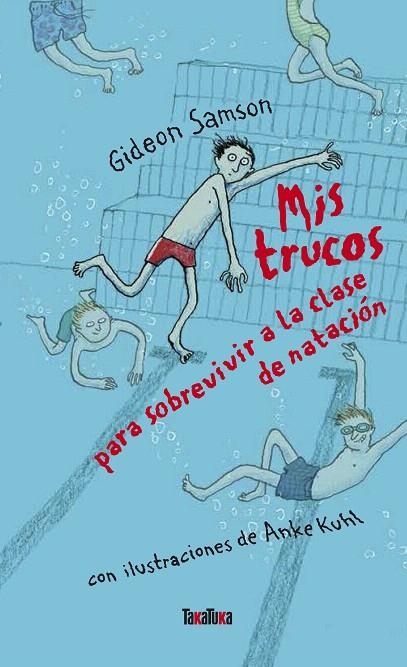 MIS TRUCOS PARA SOBREVIVIR A LA CLASE DE NATACIÓN | 9788416003624 | SAMSON, GIDEON