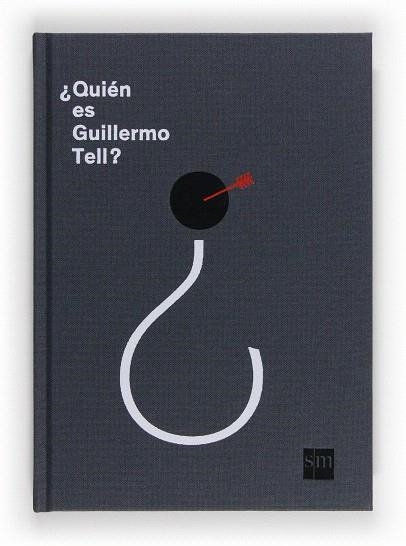 QUIÉN ES GUILLERMO TELL? | 9788467561227 | WEHRLE, NINA / LAUBE, EVELYNE